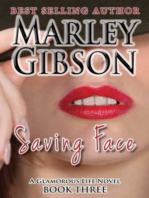 cover image of Saving Face (A Glamorous Life Novel Book 3)